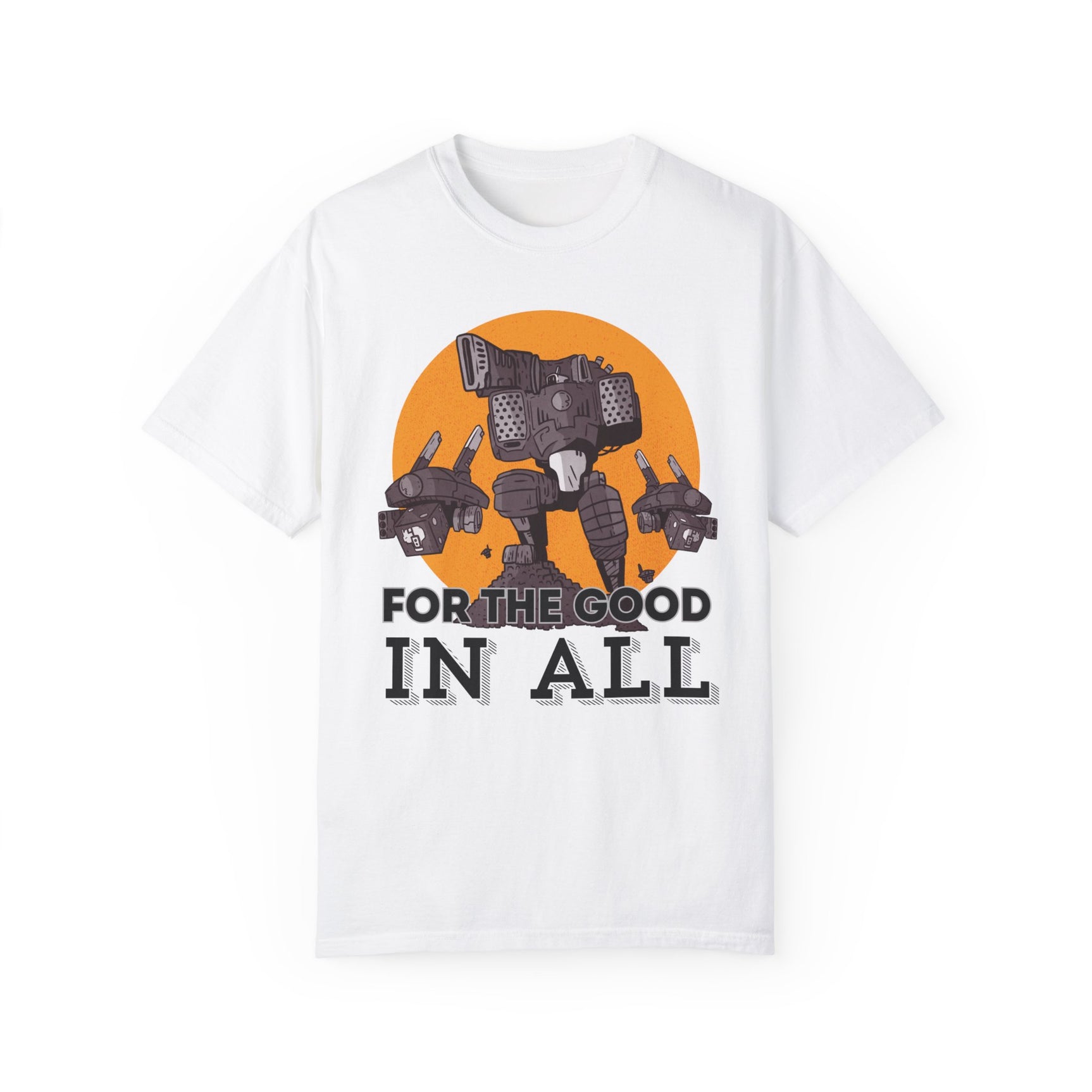 For the Good In All T-shirt